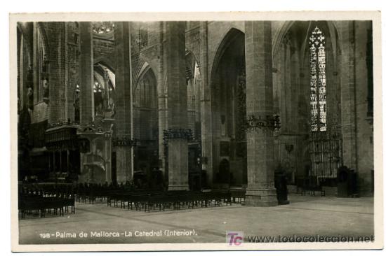 Postales: PALMA DE MALLORCA, LA CATEDRAL, INTERIOR,       P22757 - Foto 1