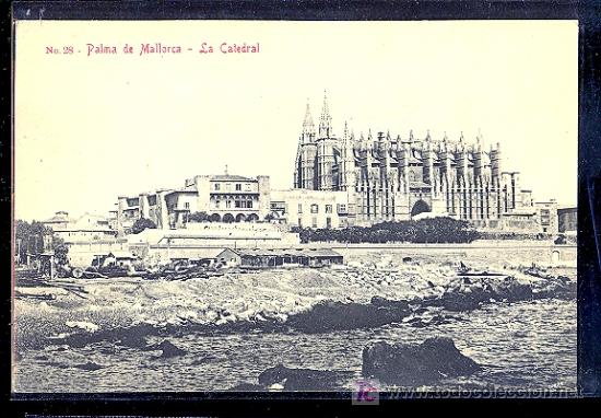 Postales: PALMA DE MALLORCA. LA CATEDRAL. - Foto 1