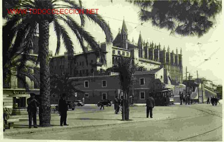 Postales: PALMA DE MALLORCA, CATEDRAL Y ALMUDAINA - Foto 1