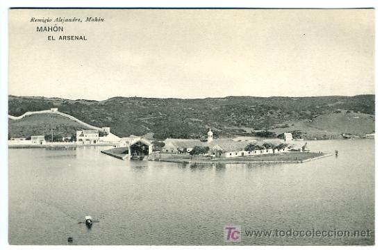 Postales: MAHON , MENORCA , EL ARSENAL ,  P27384 - Foto 1