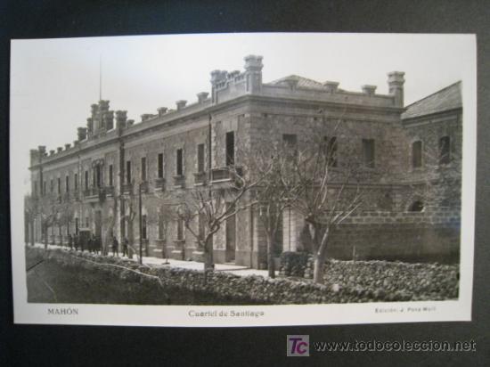 Postales: MENORCA: MAHON: CUARTEL SANTIAGO (PONS). POSTAL - Foto 1