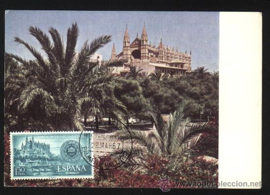 Postales: B-0831- TARJETA POSTAL MAXIMA CATEDRAL DE PALMA DE MALLORCA. 1967