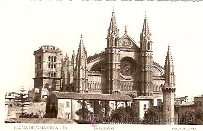 Postales: POSTAL PALMA DE MALLORCA LA CATEDRAL - Foto 1