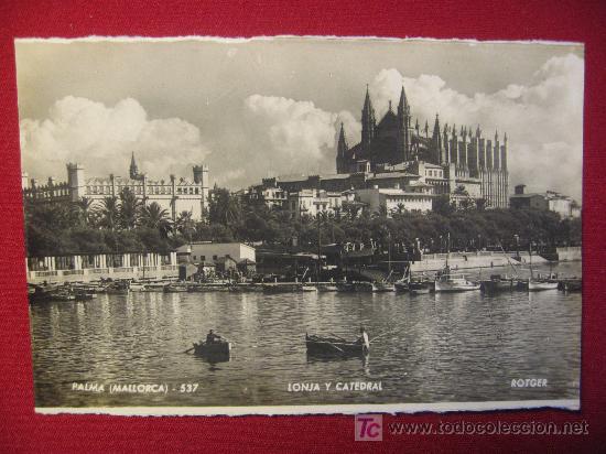 Postales: MALLORCA - PALMA - LONJA Y CATEDRAL - Foto 1