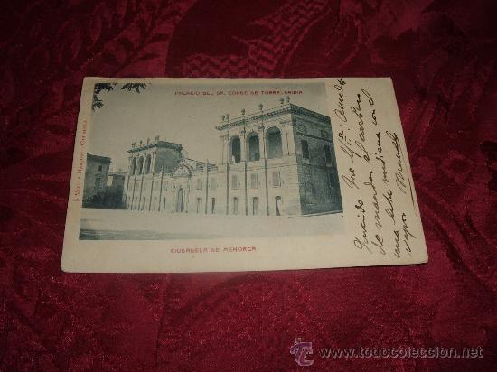 Postales: ciudadela de menorca-palacio del sr conde de torre-saura,5 moll i marques,ciudadela