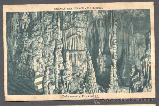 Postales: MALLORCA CUEVAS DEL DRACH COLUMNAS Y PINACULOS - Foto 1