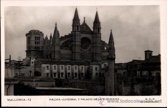 Postales: MALLORCA : Palma Catedral y Palacio de la Almudaina - Foto 1