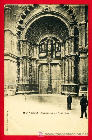 Postales: MALLORCA, PUERTA DE LA CATEDRAL,   P29806 - Foto 1