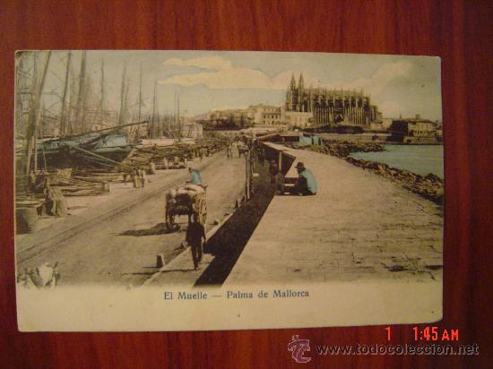 Postales: PALMA DE MALLORCA - EL MUELLE - Foto 1