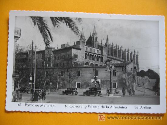 Postales: MALLORCA - LA CATEDRAL Y PALACIO DE LA ALMUDAINA - Foto 1