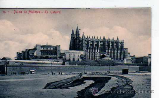Postales: POSTAL PALMA DE MALLORCA LA CATEDRAL - Foto 1