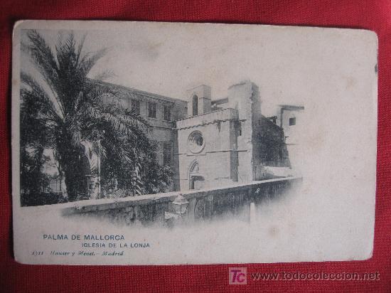Postales: MALLORCA - IGLESIA DE LA LONJA - HAUSER Y MANET - Foto 1