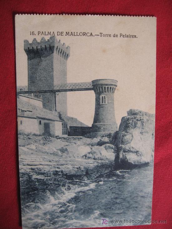 Postales: MALLORCA - TORRE DE PELAIRES - Foto 1