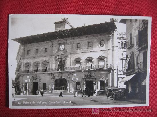 Postales: MALLORCA - CASA CONSISTORIAL - Foto 1