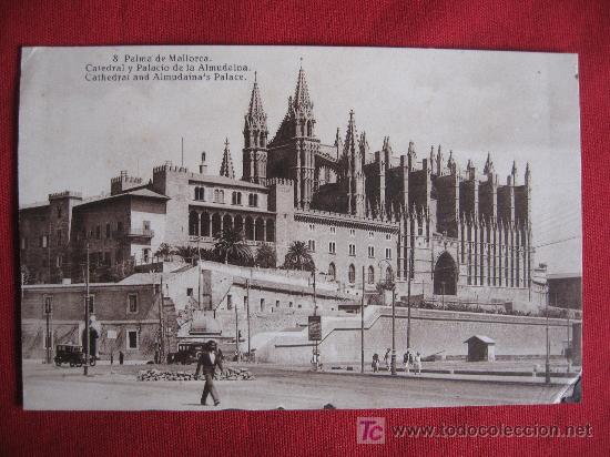 Postales: MALLORCA - CATEDRAL Y PALACIO DE LA ALMUDAINA - Foto 1