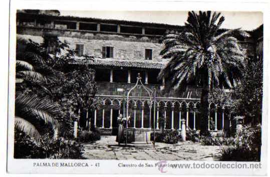 Postales: Mallorca - Claustro de San Francisco. Circulada - Foto 1
