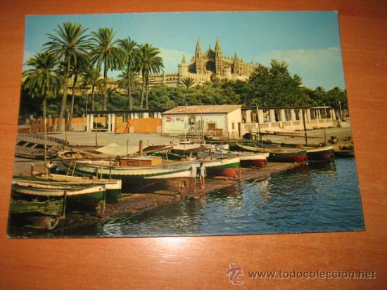 Postcards: MALLORCA(BALEARES) PALMA.-LA CATEDRAL DESDE EL MUELLE DE PESCADORES   EDICIONES PALMA  N&ordm; 1092