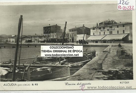 Postales: (PS-20282)POSTAL DE FOTOGRAFICA DE ALCUDIA(MALLORCA)-RINCON DEL PUERTO