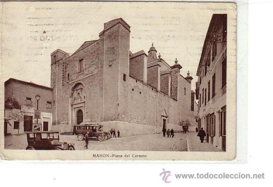 Postales: MAHON (MENORCA).- PLAZA DEL CARMEN - Foto 1