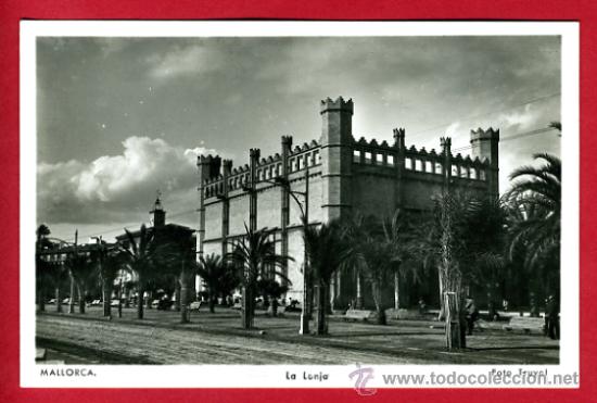 Postales: mallorca, la lonja,     p61692 - Foto 1