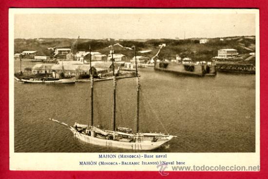 Postales: MAHON, MENORCA, BASE NAVAL,    p61835 - Foto 1