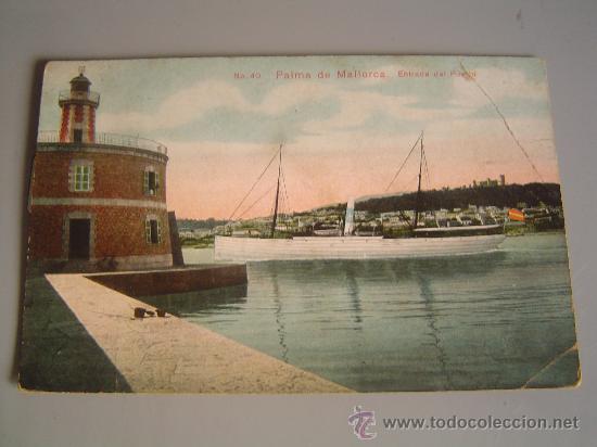 Postcards: Muy buena postal de Palma de Mallorca.- Entrada del puerto-- circulada en 1915