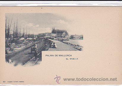 Postales: POSTAL PALMA MALLORCA EL MUELLE - Foto 1