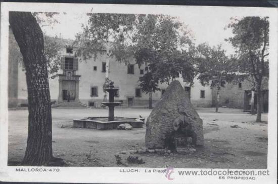 Postales: LLUCH (MALLORCA).- LA PLAZA - Foto 1
