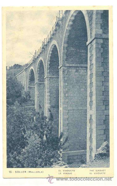Postales: SOLLER &ndash; Mallorca .. El viaducto - Foto 1