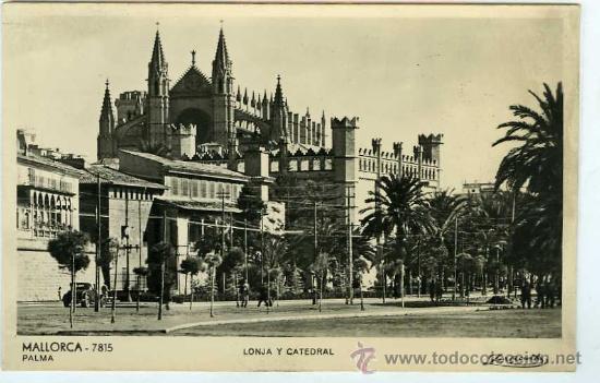 Postales: POSTAL MALLORCA LONJA Y CATEDRAL - Foto 1