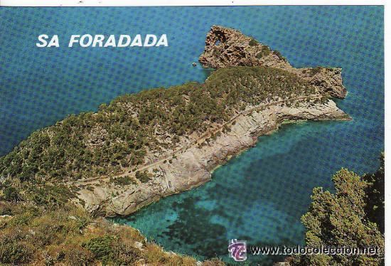 Postales: *** PV521 - POSTAL - SA FORADADA - MALLORCA - SIN CIRCULAR - Foto 1