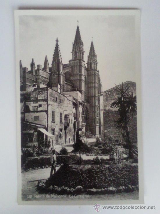 Postales: PALMA DE MALLORCA, LA CATEDRAL - Foto 1