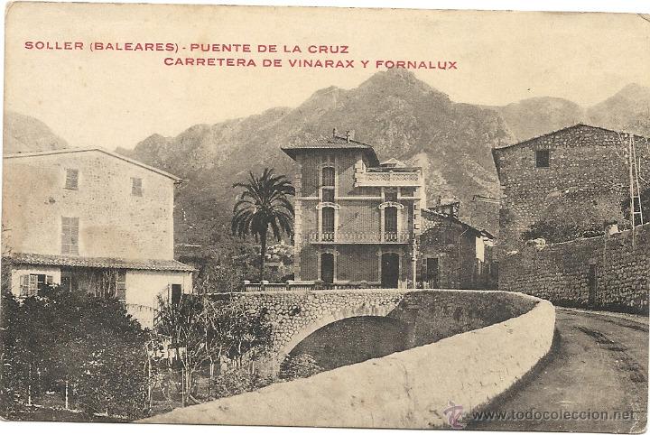 Postales: POSTAL DE SOLLER-PUENTE DE LA CRUZ.CARRETERA DE VINARAX Y FORNALUX