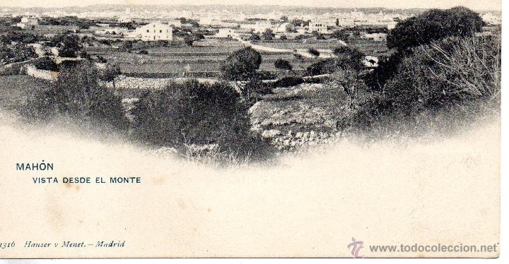 Postales: mah&oacute;n. vista desde el monte. 1316 hauser y menet