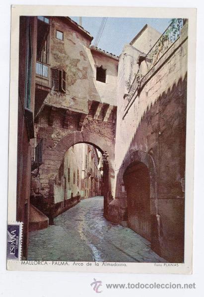 Postales: PALMA DE MALLORCA - ARCO DE LA ALMUDAINA - Foto 1
