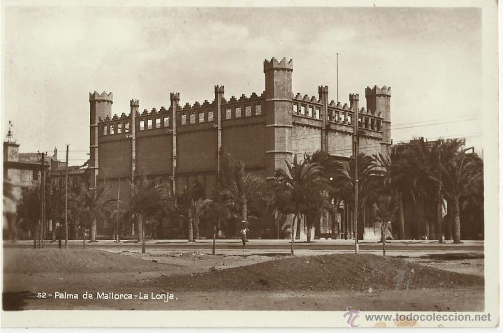 Postales: ANTIGUA POSTAL DE MALLORCA LA LONJA - Foto 1