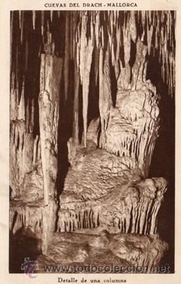 Postcards: CUEVAS DEL DRACH - DETALLE DE UNA COLUMNA - ED.HUECOGRABADO MUMBRU - S/ N&ordm; - A&Ntilde;OS 20 / 30 - NUEVA