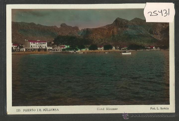 Postais: POLLENSA - 155 - PUERTO HOTEL MIRAMAR - FOTOGRAFICA ROISIN - (25431)