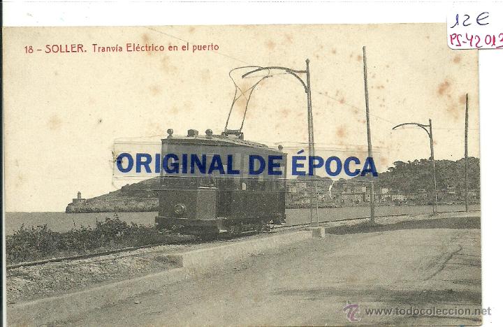 Cartoline: (PS-42013)POSTAL DE SOLLER-TRANVIA ELECTRICO EN EL PUERTO