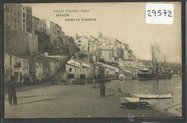 Postcards: MAHON - ANDEN DE PONIENTE - ED&middot; REMIGIO ALEJANDRE - HAUSER Y MENET - (29572)