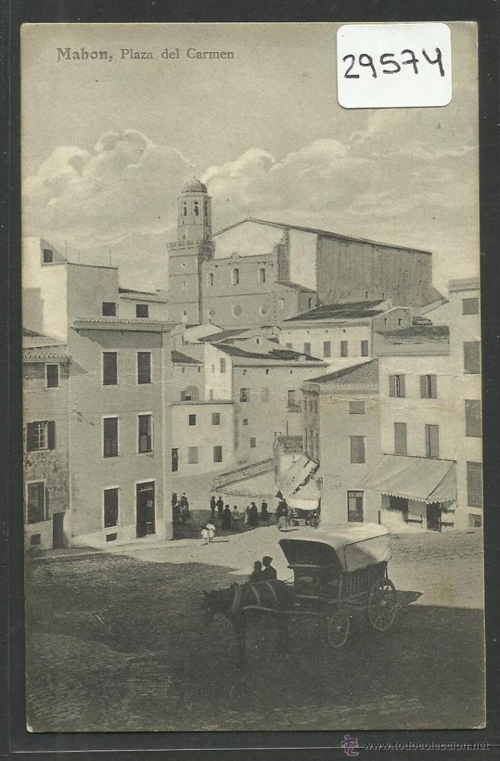 Postales: MAHON - PLAZA DEL CARMEN  - (29574) - Foto 1