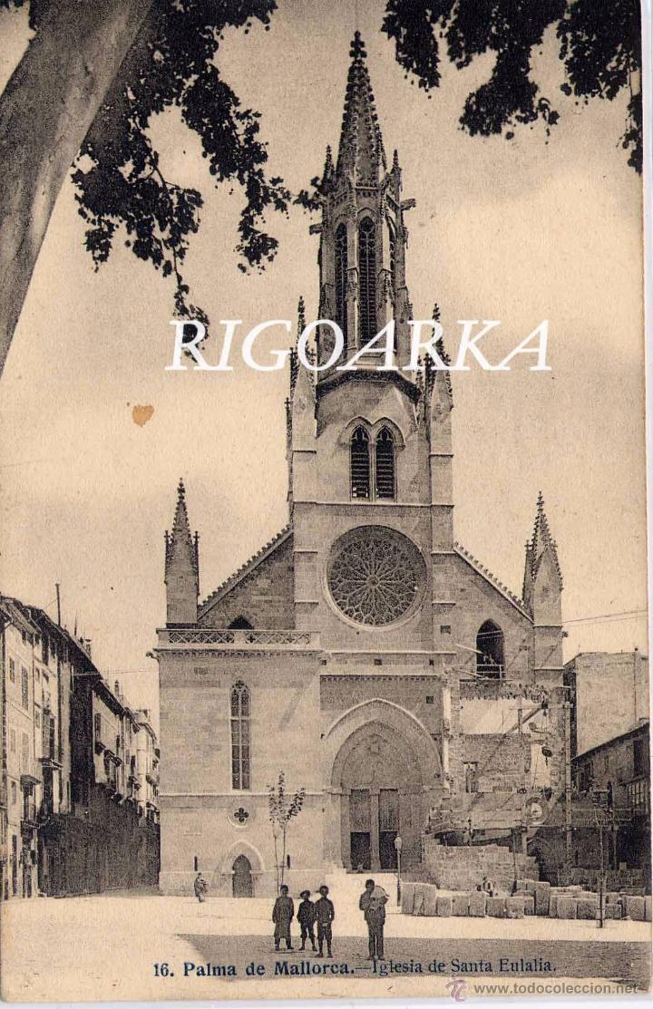 Postales: PALMA DE MALLORCA.- IGLESIA DE SANTA EULALIA - Foto 1