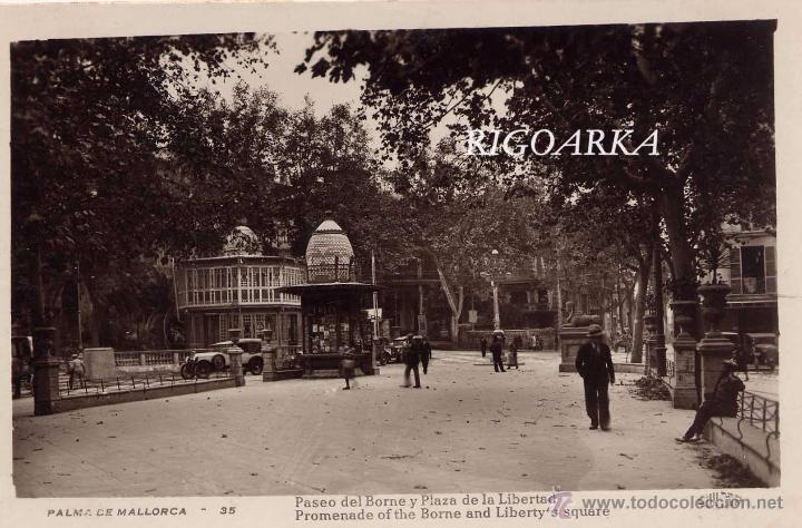Postais: PALMA DE MALLORCA.- PASEO DEL BORNE Y PLAZA DE LA LIBERTAD