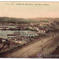 Postales: PALMA DE MALLORCA. J. V. Nº 11 REAL CLUB DE REGATAS. M.N. PARIS. EDICIÓN J. WICH.