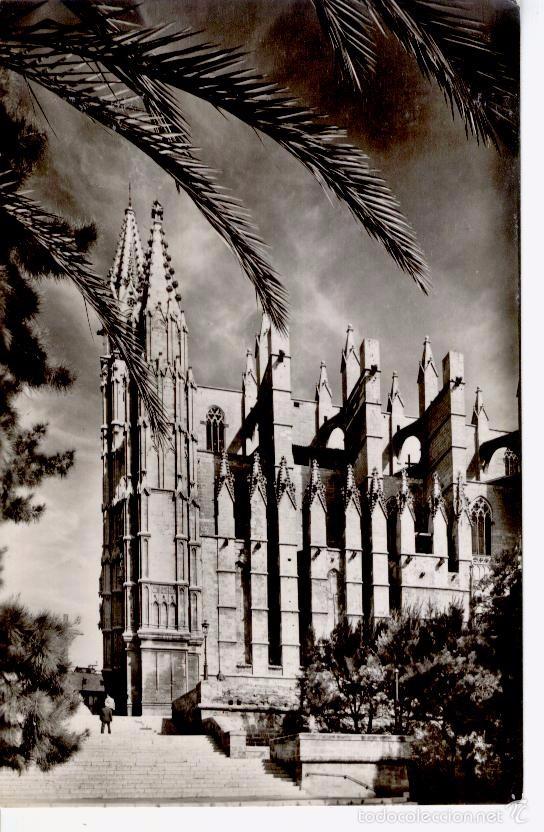 Postales: (2046) MALLORCA. PALMA. LA CATEDRAL - Foto 1