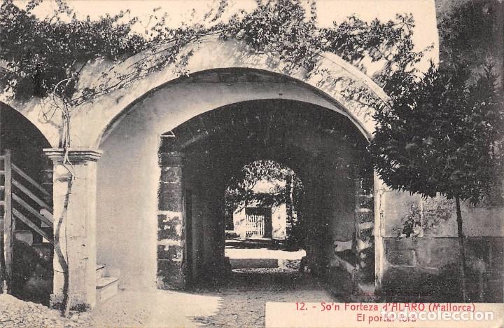 Postais: SO&acute;N FORTEZAD&acute;ALARO (MALLORCA).- EL PORTAL FOR&Aacute;