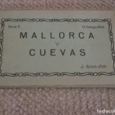 Postales: MALLORCA Y CUEVAS, BLOC EN ACORDEÓN, SERIE F, 15 POSTALES, L. ROISIN FOTO
