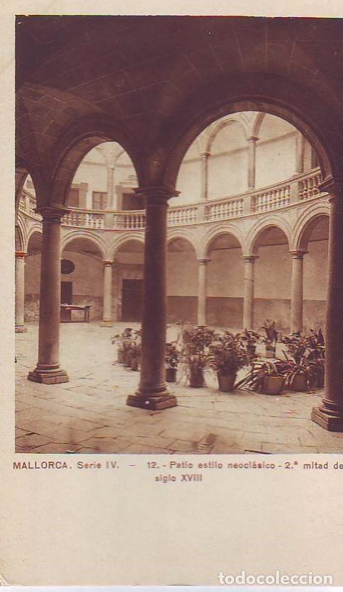 Postcards: ESPA&Ntilde;A POSTALES BALEARE,7S LOTE 953 PATIO ESTILO NEOCLASICO SIN CIRCULAR