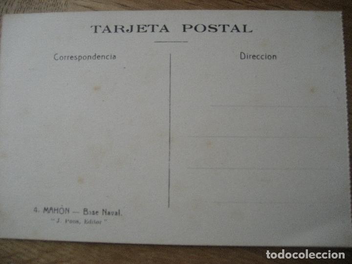 Postales: Mah&oacute;n. N&ordm; 4. Base Naval. Ed. J. Pons. Postal sin circular. - Foto 2