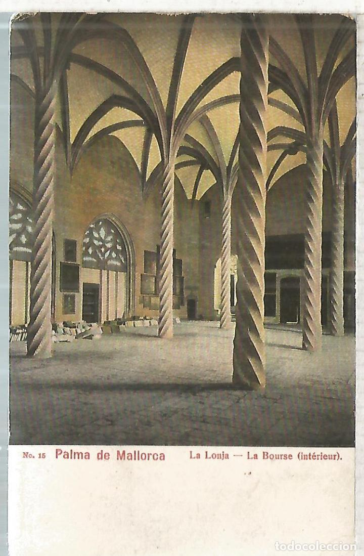 Postales: LA LONJA MALLORCA SIN ESCRIBIR - Foto 1